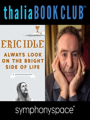 cover image of Thalia Book Club: Eric Idle, Always Look on the Bright Side of Life